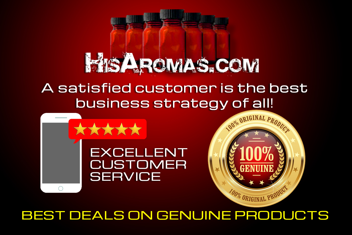 HisAromas - A satisfied customer is the best business strategy of all! Excellent Customer Service - Best Deals on Genuine Products!