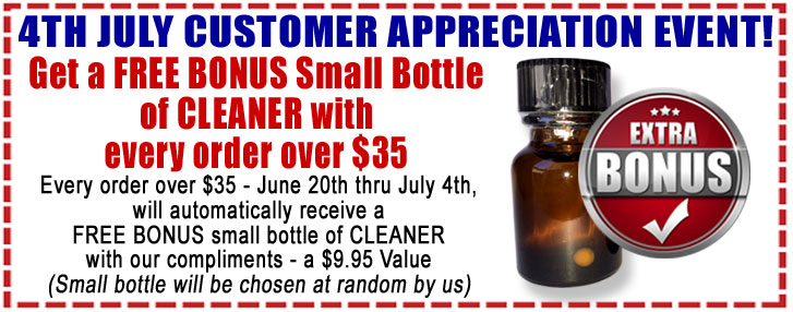 FREE BONUS 10ml bottle of Cleaner with every order over  - now through July 4th.